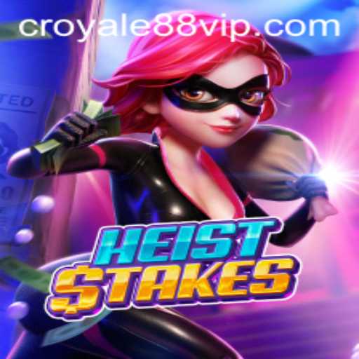 The Intrigue of HeistStakes and the Rise of CROYALE88