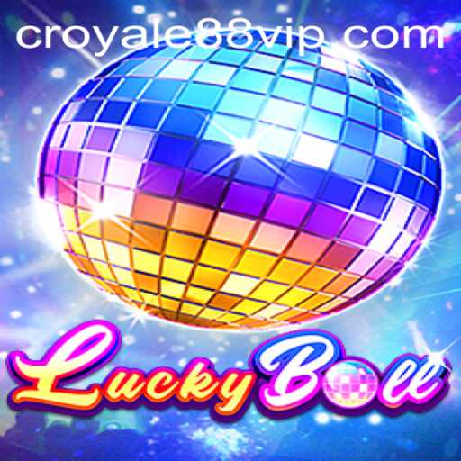 Exploring the World of LuckyBall with CROYALE88: A Comprehensive Guide