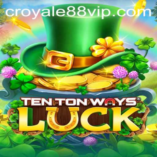 Exploring the Thrilling World of TenTonWaysLuck: An In-Depth Look